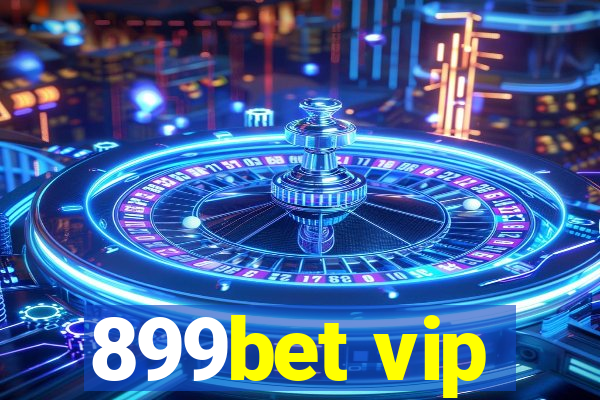 899bet vip